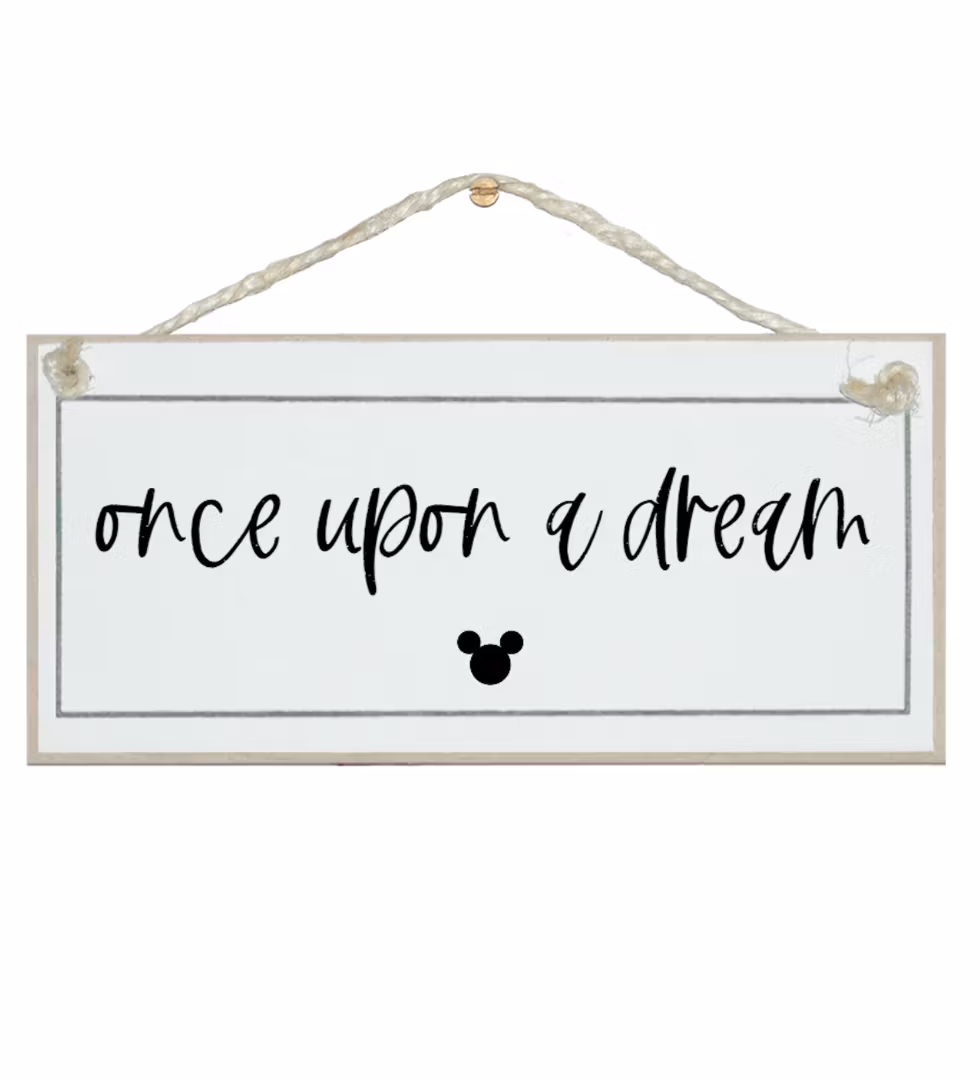 Crafty Clara Wooden Sign - "Once upon a Dream"