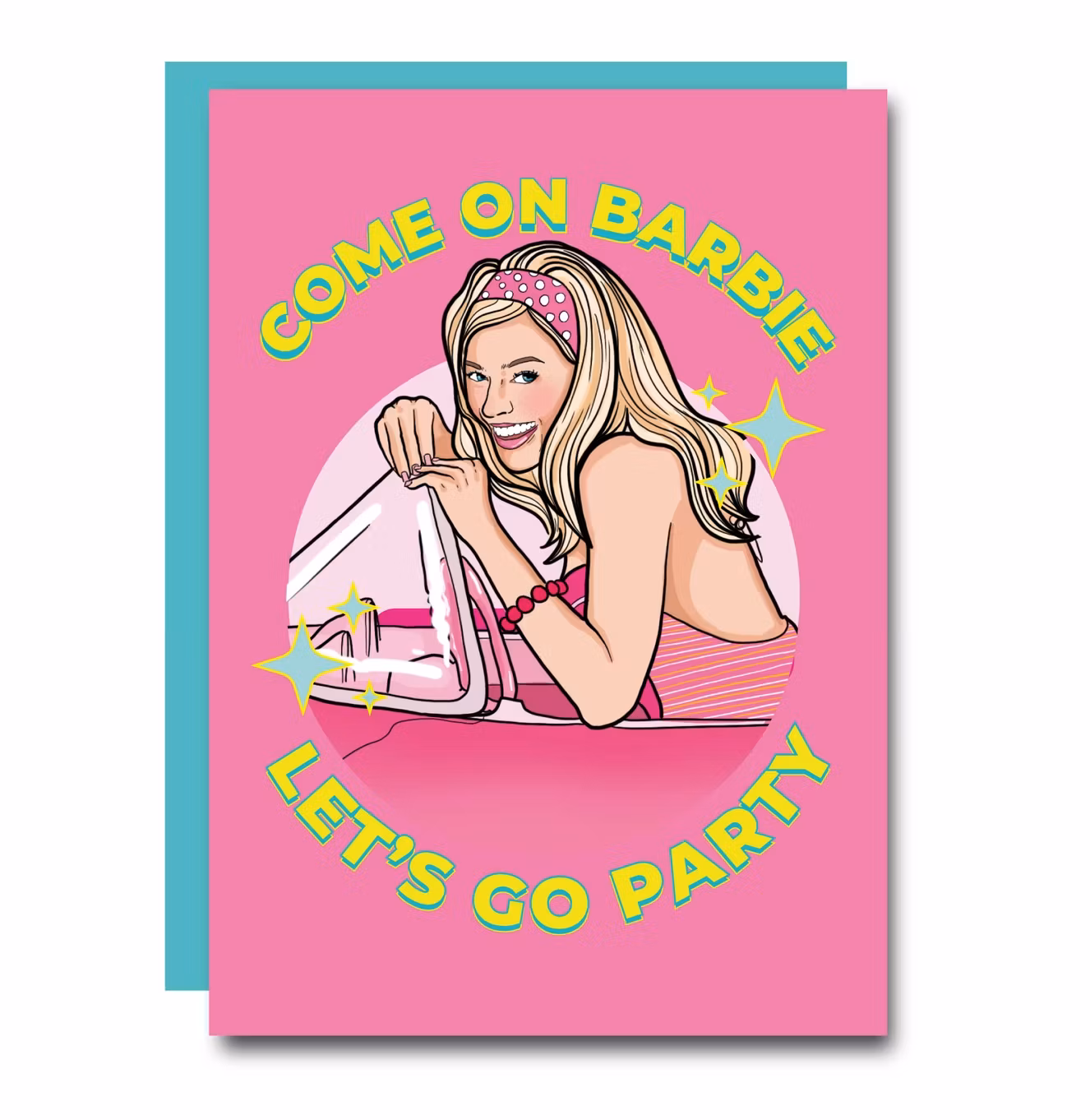 Studio Soph - Come On Barbie Let's Go Party Greeting Card