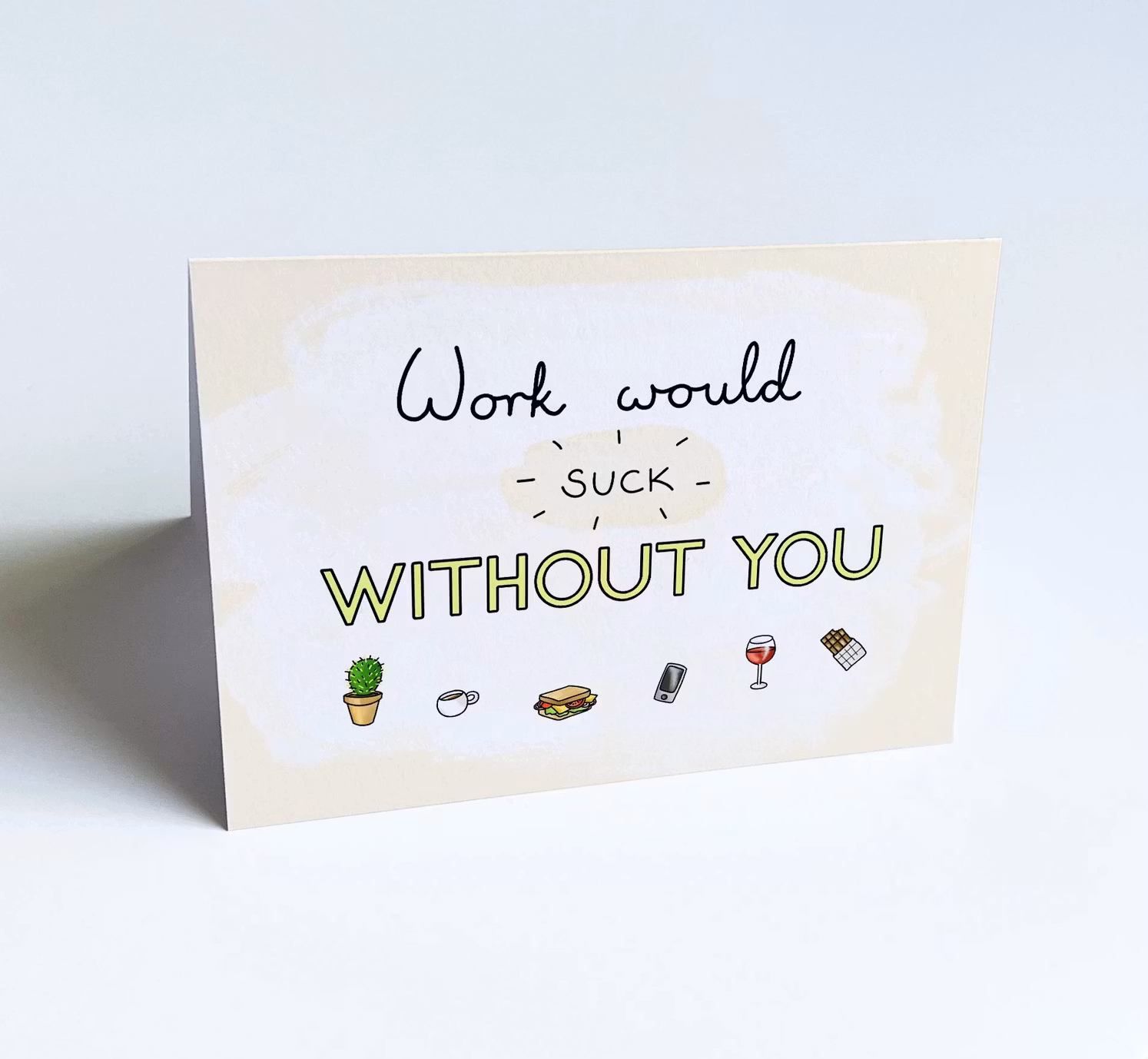 The Friendly Colleague - Work Would Suck Without You