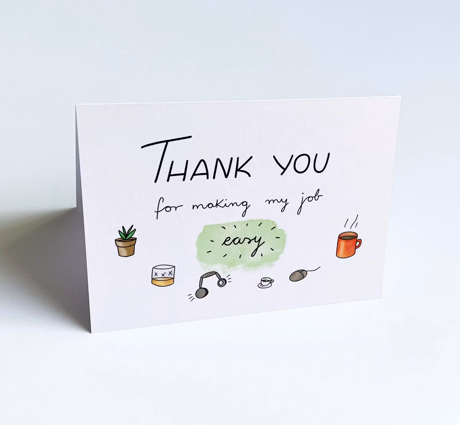 The Friendly Colleague - Thanks For Making My Job Easy