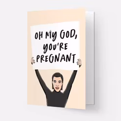Kaart Blanche - Oh my good you’re pregnant