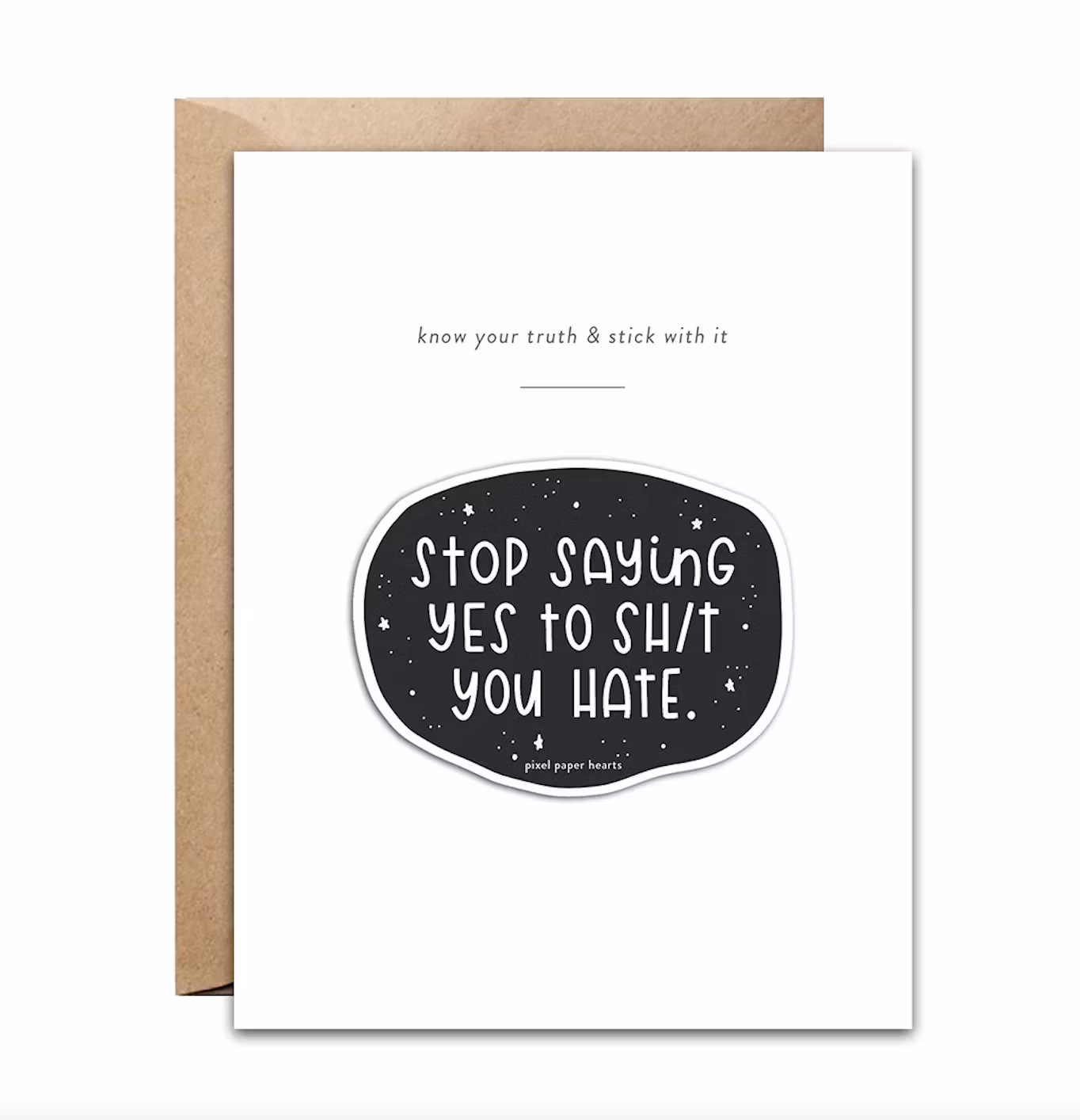 Pixel Paper Heart Sticker Card - Stop Saying Yes..