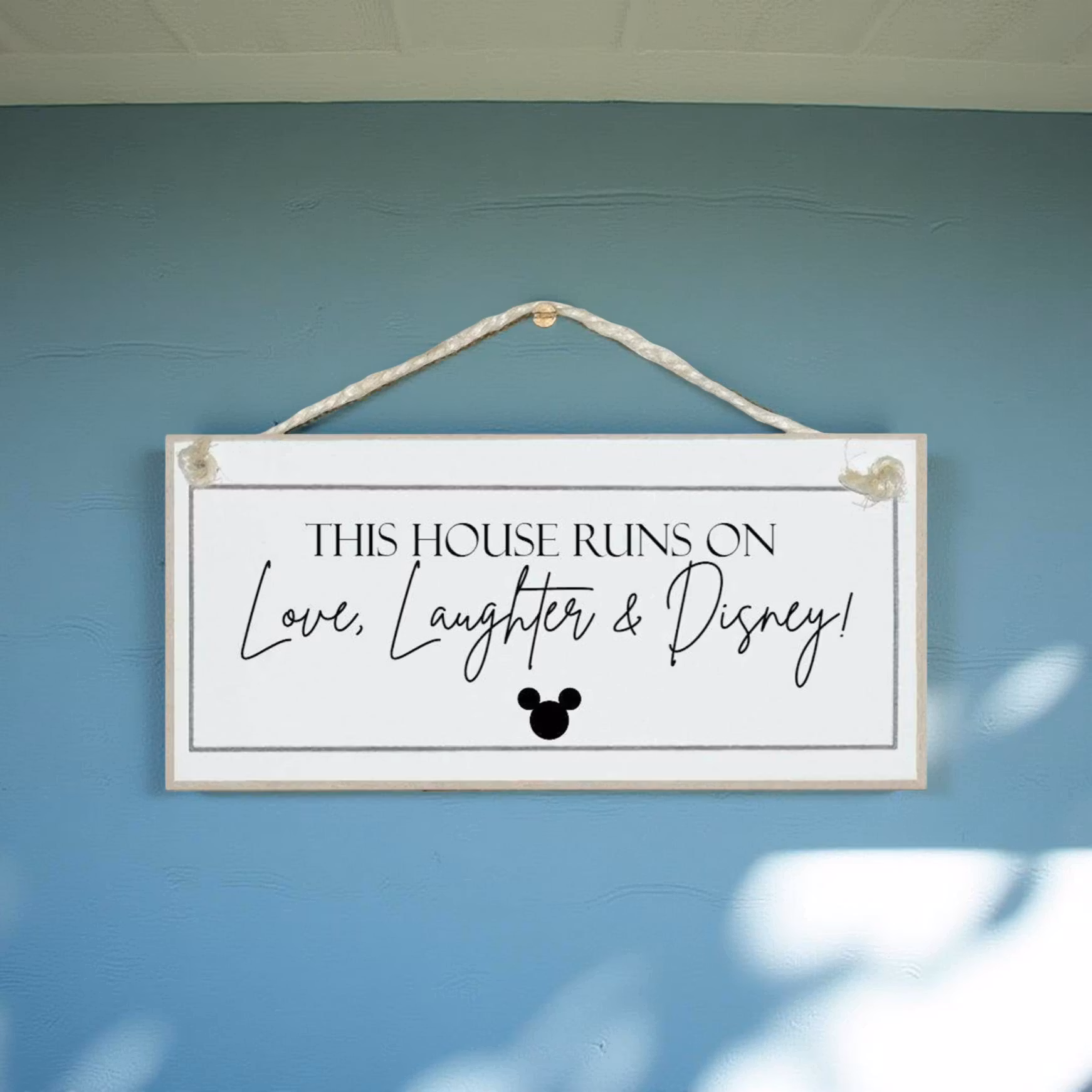 Crafty Clara Wooden Sign - "This house runs on Love, Laughter & Disney"