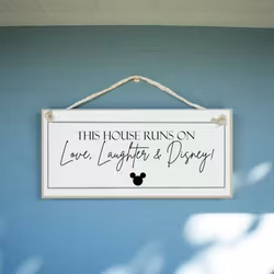 Crafty Clara Wooden Sign - "This house runs on Love, Laughter & Disney"