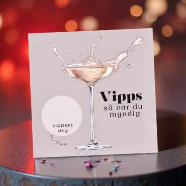 18 års Bursdagskort  - Vipps så var du myndig