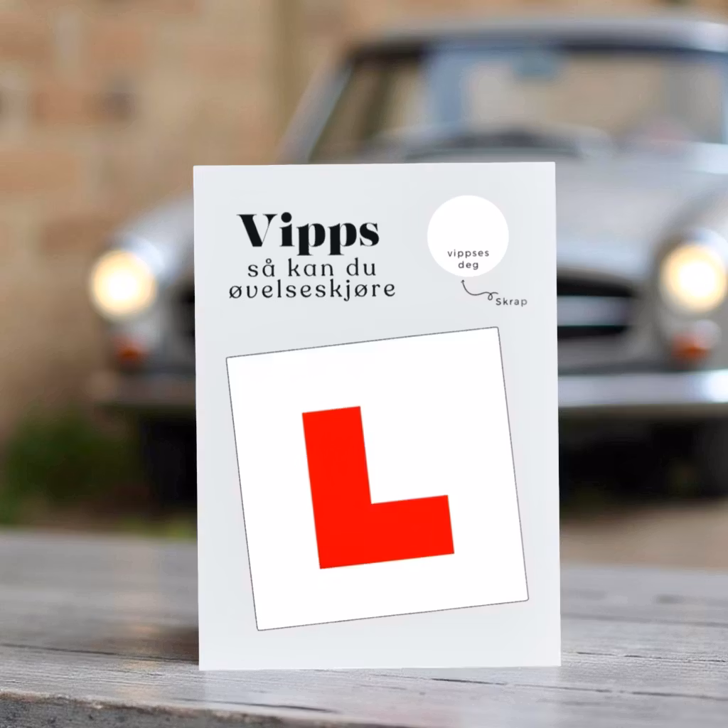 16år Bursdagskort - Vipps så kan du øvelseskjøre