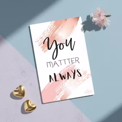 10pk "You matter always" kort