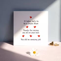 Single Mum  Love Card  - by Swizzoo