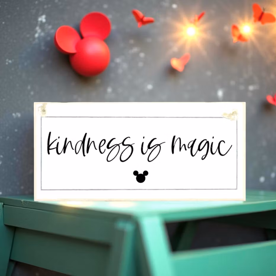 Crafty Clara Wooden Sign - "Kindess is Magic"