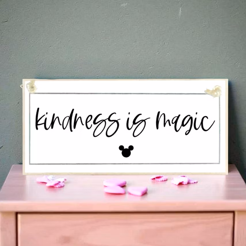 Crafty Clara Wooden Sign - "Kindess is Magic"