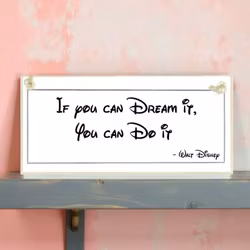 Crafty Clara Wooden Sign - "If you can Dream it you can Do it"