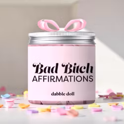 Bad Bitch Affirmation Jar ✨