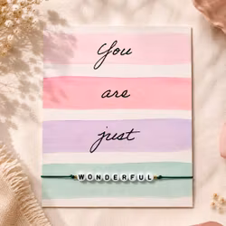 By Vivi: Bracelet Card - You are just Wonderful