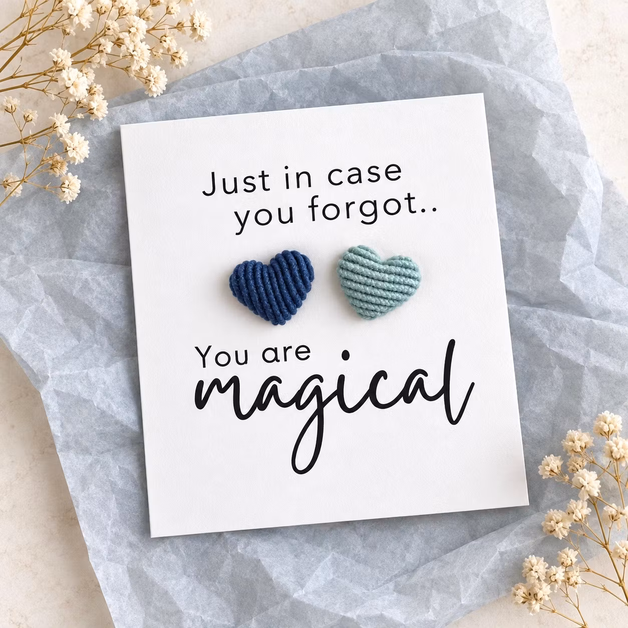 Just in case you forgot… You are magical