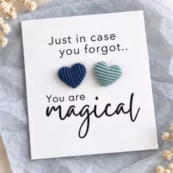Just in case you forgot… You are magical