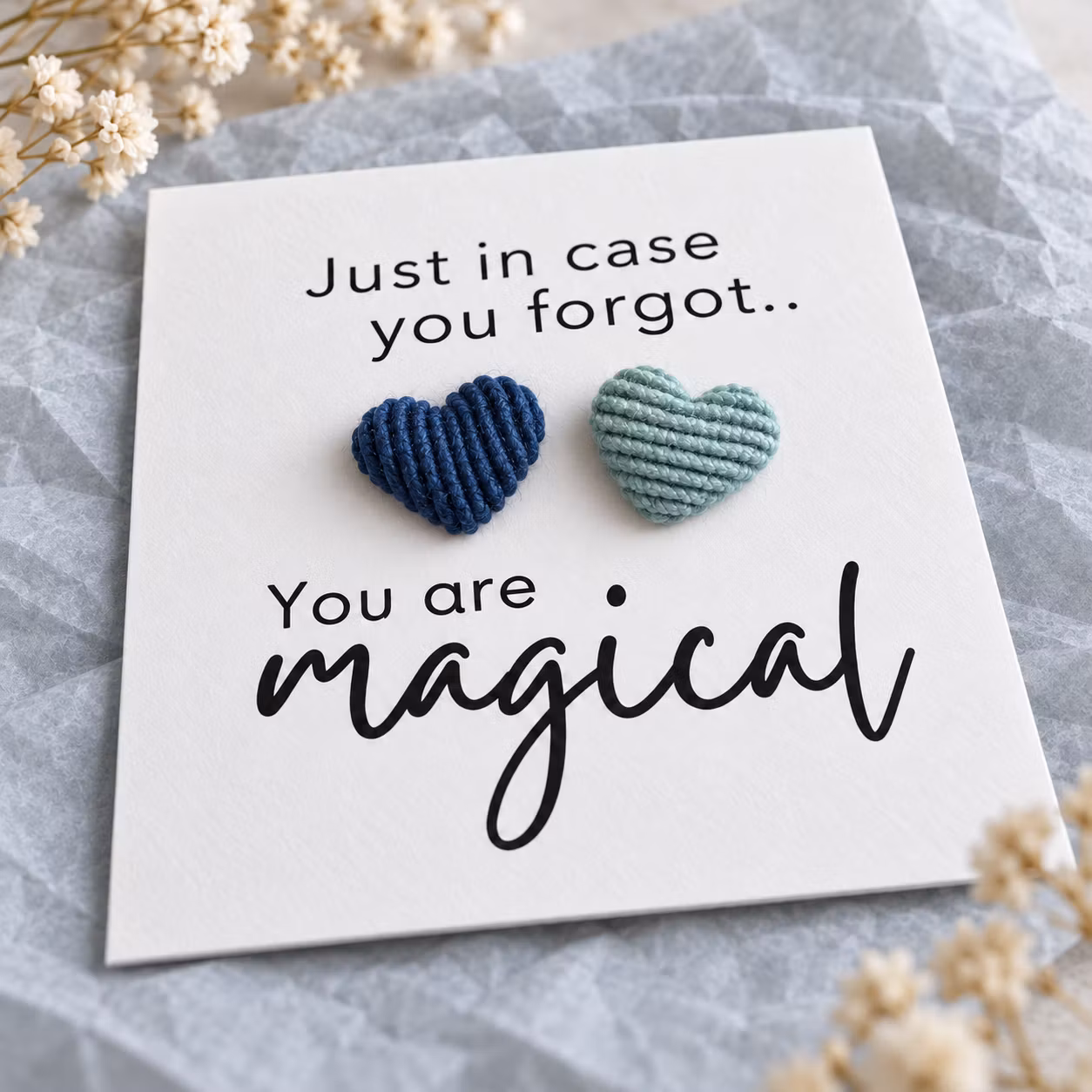 Just in case you forgot… You are magical