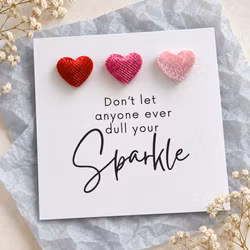 Don’t let anyone dull your Sparkle – kort med velurhjerter