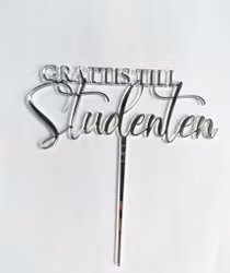 Cake topper GRATTIS TILL Studenten / 10 cm, silver