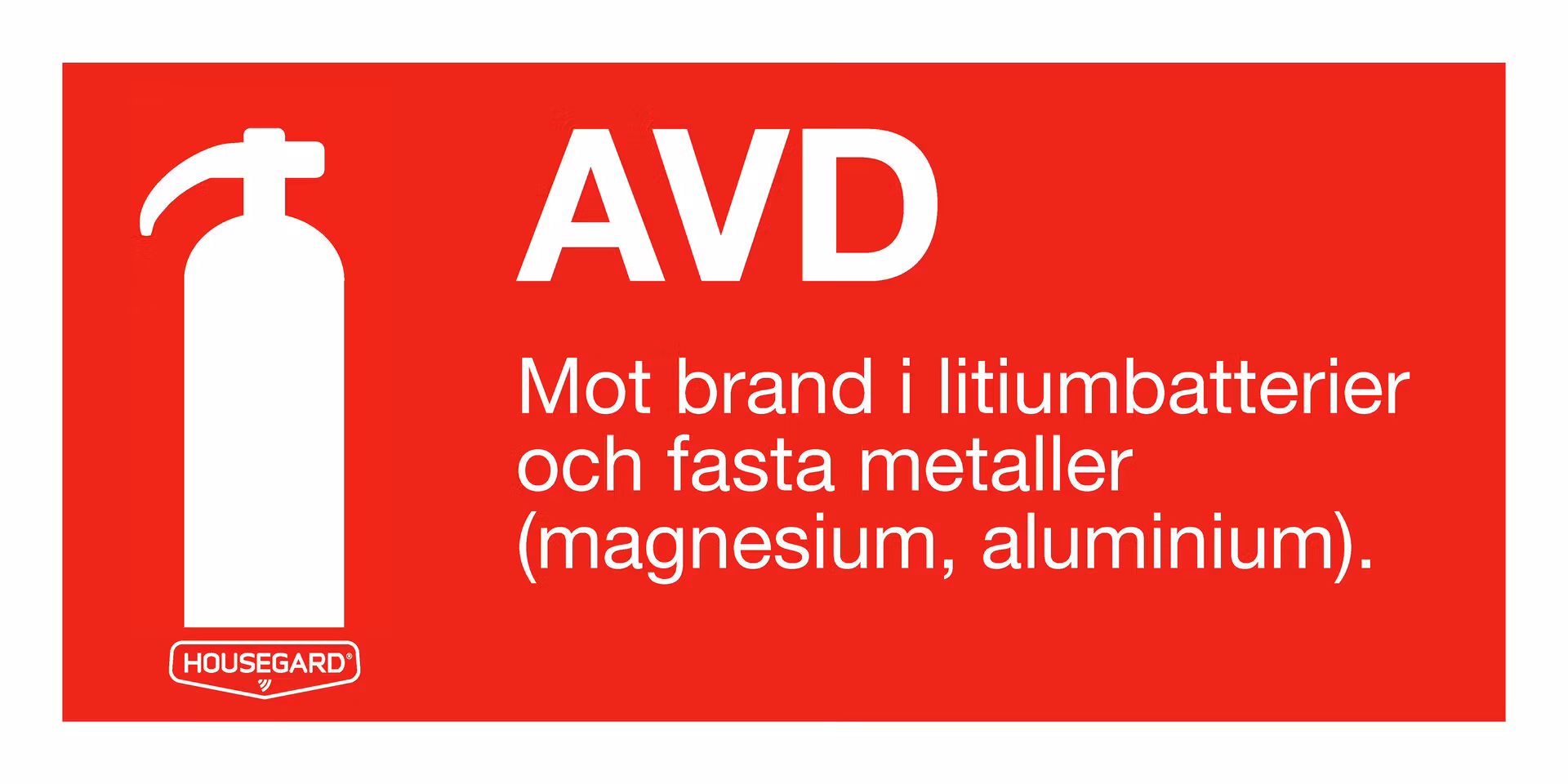 Housegard skylt AVD 10x20 cm röd/vit, vinyl