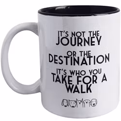 Mugg "Its Not The Journey"