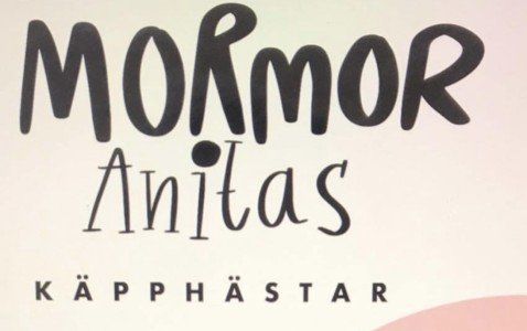 Mormor Anitas Käpphästar