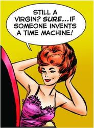 Kylskåpsmagnet - Still a Virgin? Sure...