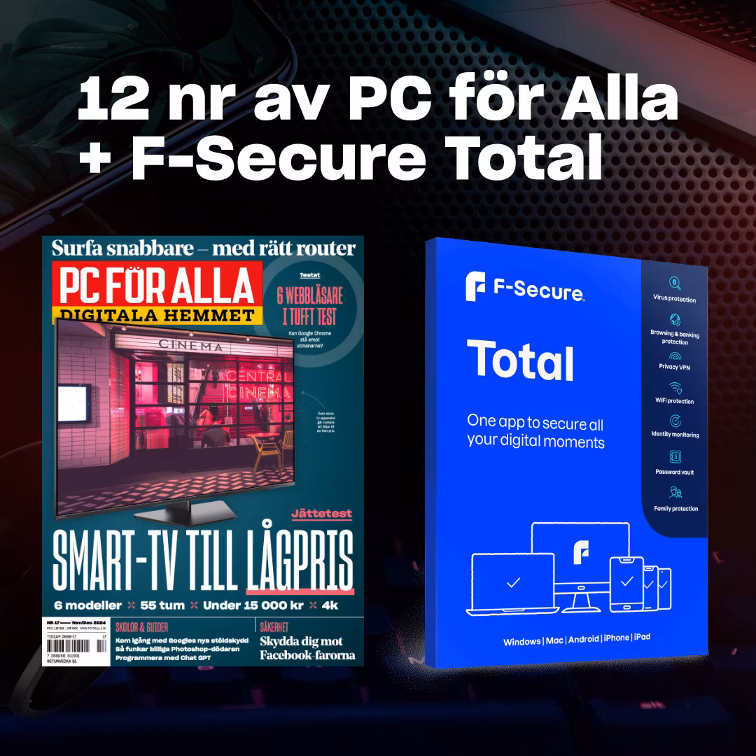 12 nummer av PC för Alla + F-Secure Total för 5 enheter!