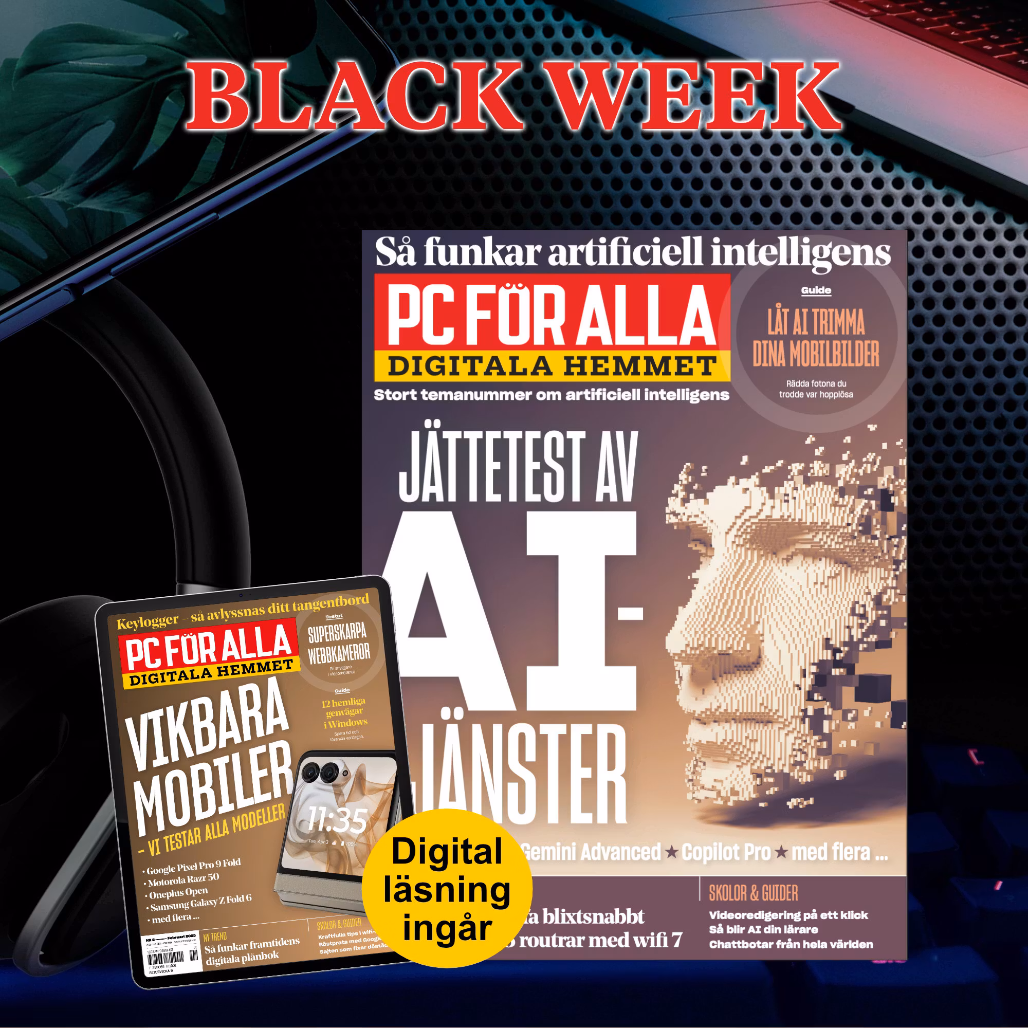 Black Week 2025: 6 nummer av PC för Alla + vårt digitala arkiv sedan 2010