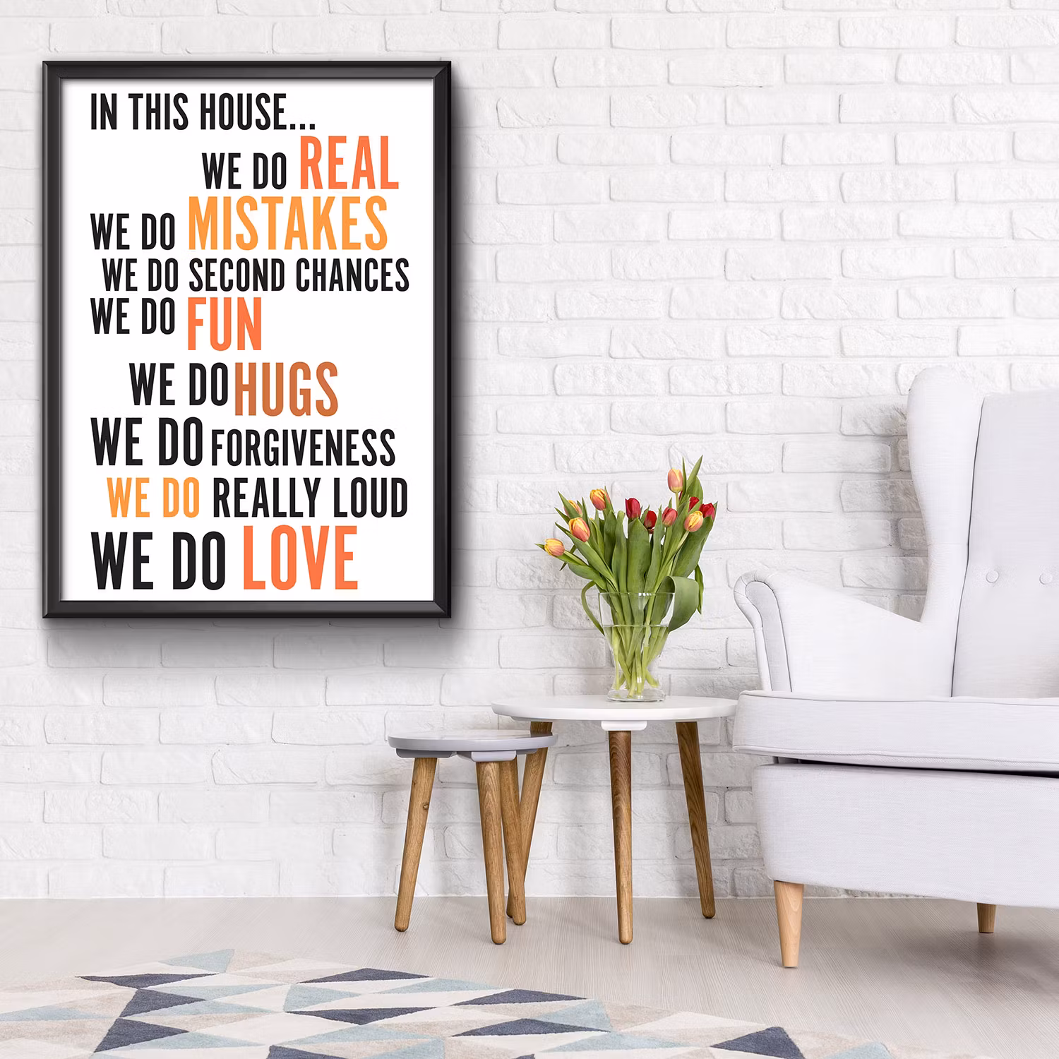 In this house we do real...we do mistakes... we do second chances