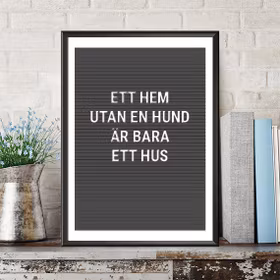 Ett hem utan en hund är bara ett hus 30x40 cm