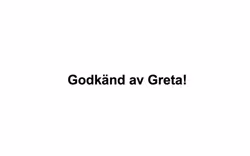 Dekal - Godkänd av Greta!