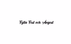 Dekal - Fylla fest och ångest