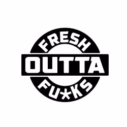Dekal - Fresh Outta Fu*ks