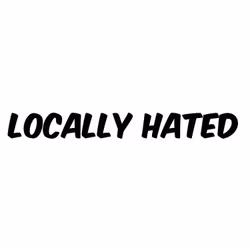 Dekal - Locally Hated #2