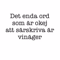 Dekal - Det enda ord som är okej..