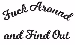 Dekal - Fuck Around and Find Out