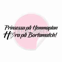 Dekal - Prinsessa på hemmaplan..