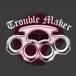 Dekal - Trouble Maker