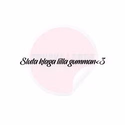 Dekal - Sluta klaga lilla gumman<3