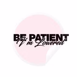 Dekal - Be patient