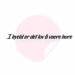 Dekal - Ikveld er det lov å vare hore