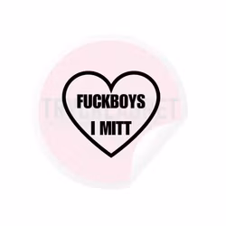 Dekal - Fuckboys i mitt hjärta