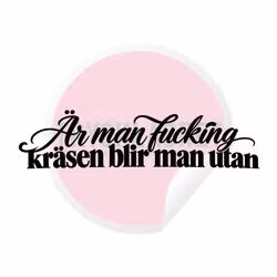 Dekal - Är man kräsen blir man utan