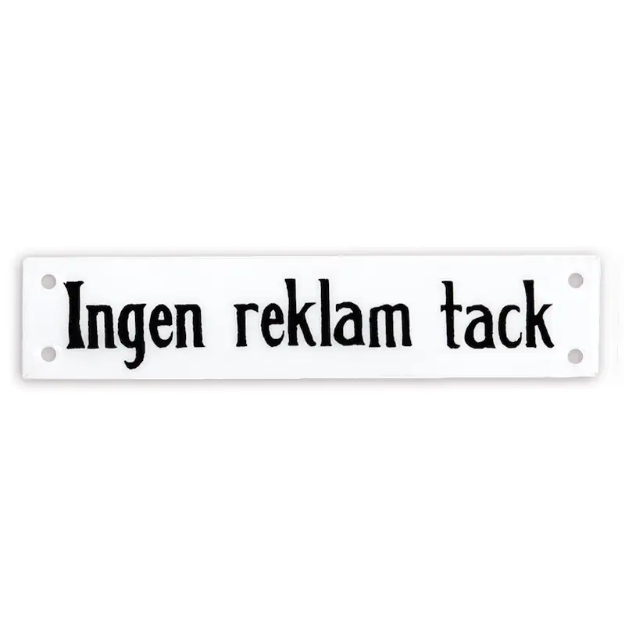 Strömshaga skylt "Ingen reklam tack"