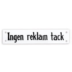 Strömshaga skylt "Ingen reklam tack"