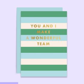 Kort - "You And Me Make A Wonderful Team"