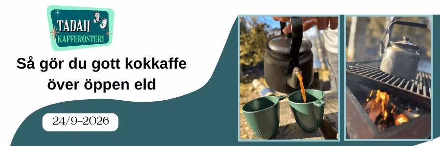 Så gör du gott kokkaffe över öppen eld