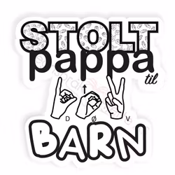 `Tess` Stolt pappa til døv barn - svart