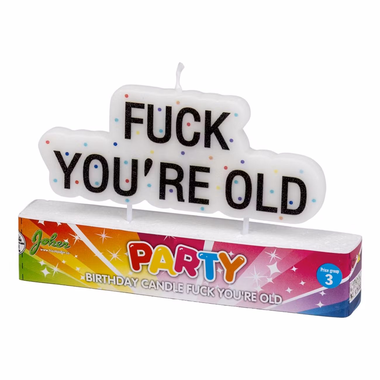 Tårtljus Fuck You´re Old