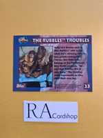 The Flintstones Topps The Rubbles´ Troubles #23